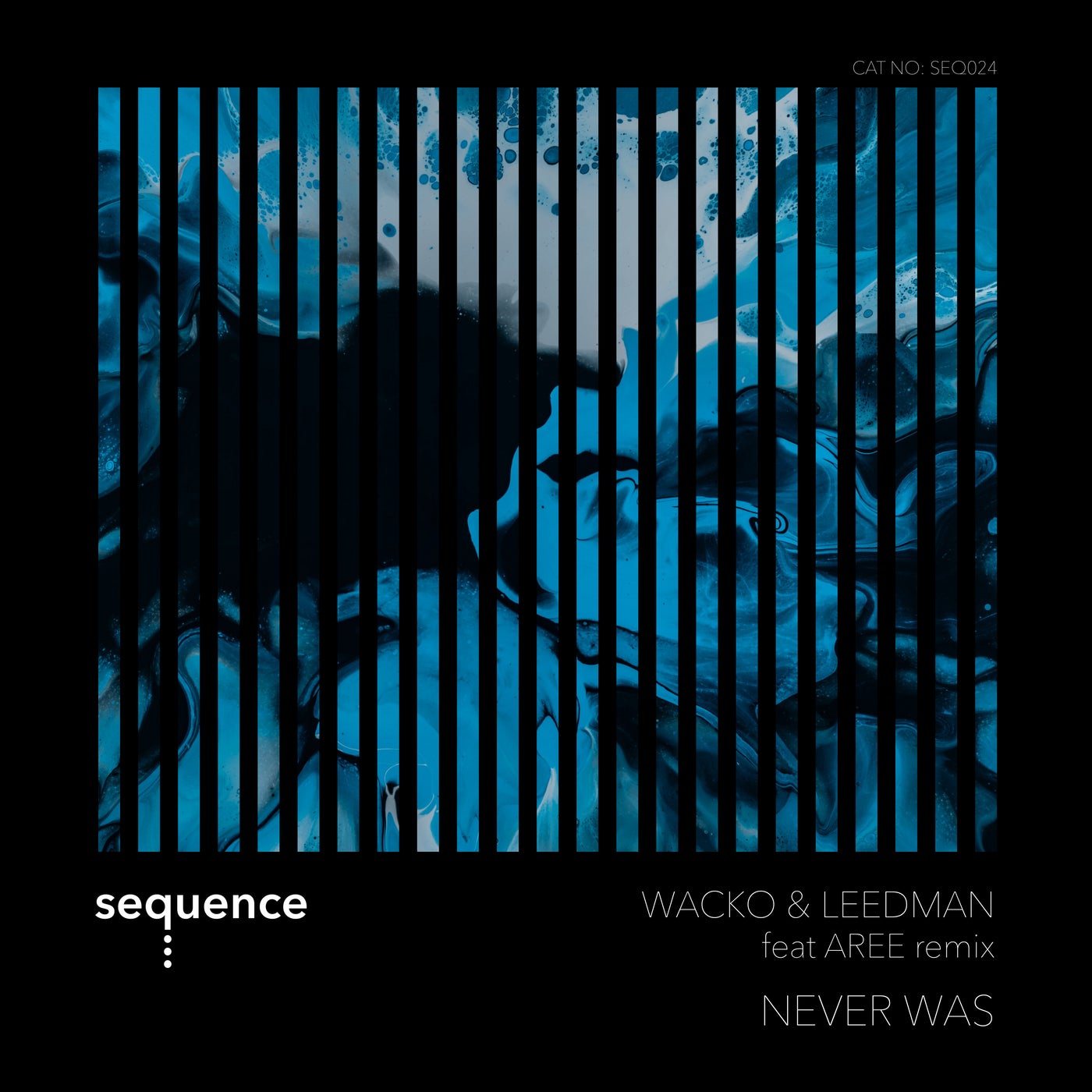 Wacko & Leedman – Never Was [SEQ024]